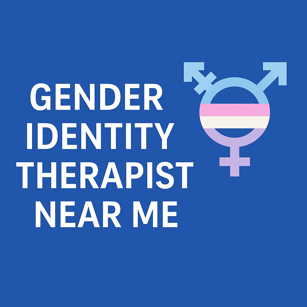 Blue banner with gender identity symbol and bold text reading Gender Identity Therapist Near Me.