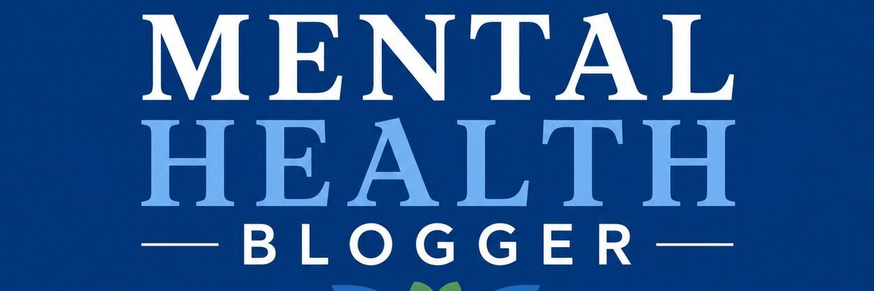 Mental Health Blogger